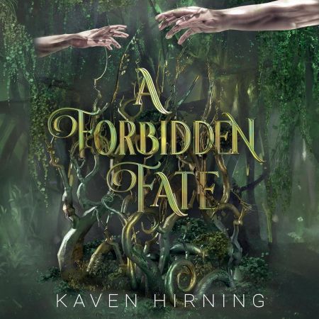 A Forbidden Fate: A Forbidden Fate Series, Book 1 (Audiobook)