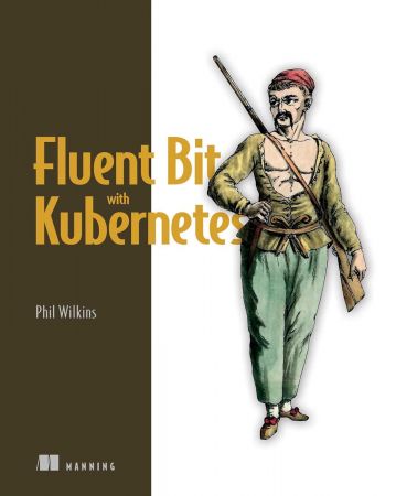 Logs and Telemetry: Using Fluent Bit, Kubernetes, streaming and more By Phil Wilkins