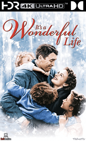 Its a Wonderful Life 1946 UHD BluRay 2160p AAC 2.0 DV HDR x265-hallowed