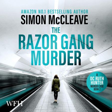 The Razor Gang Murder: DC Ruth Hunter, Book 2 (Audiobook)
