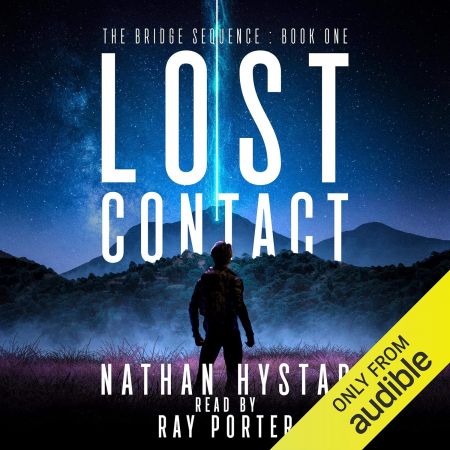 Lost Contact: The Bridge Sequence, Book 1 (Audiobook)