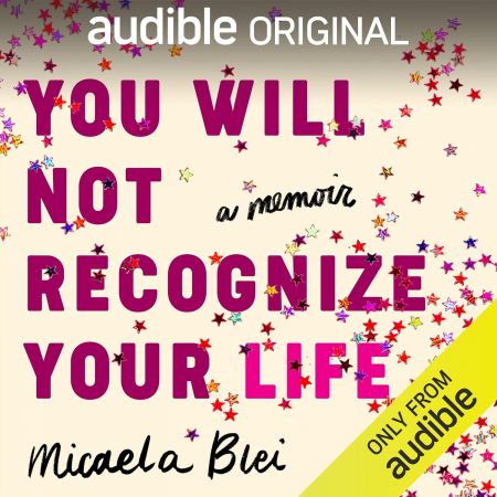 You Will Not Recognize Your Life (Audiobook)