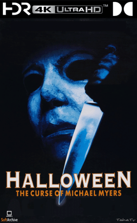 Halloween The Curse of Michael Myers 1995 Producers Cut UHD BluRay 2160p DDP 5.1 DV HDR x265-hallowed