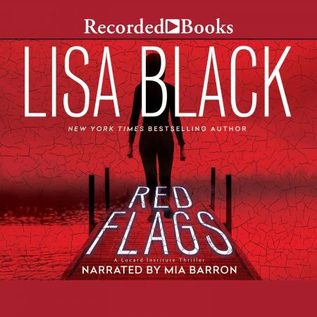 Red Flags: A Locard Institute Thriller, Book 1 (Audiobook)