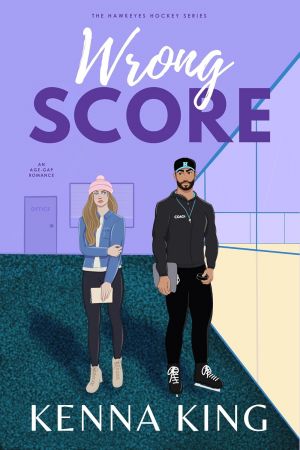 Wrong Score: An Age Gap Hockey Romance