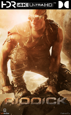 Riddick 2013 Directors Cut UHD BluRay 2160p DDP 5.1 DV HDR x265-hallowed
