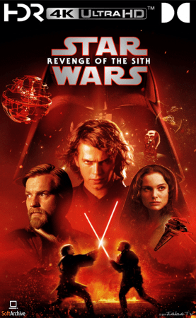 Star Wars Episode III Revenge of the Sith 2005 UHD BluRay 2160p DDP 7.1 DV HDR x265-hallowed