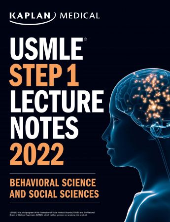 USMLE Step 1 Lecture Notes 2022: Behavioral science and social sciences (USMLE Prep) (HQ PDF)