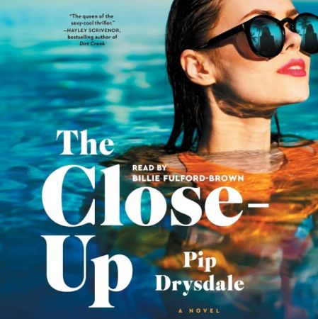 The Close-Up: A Novel (Audiobook)