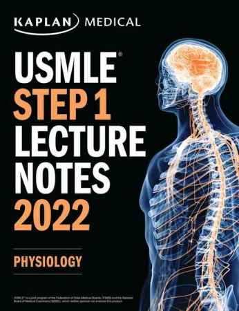 USMLE Step 1 Lecture Notes 2022: Physiology (USMLE Prep) (HQ PDF)