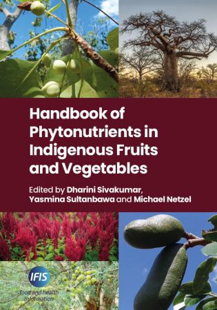 Handbook of Phytonutrients in Indigenous Fruits and Vegetables