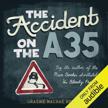 The Accident on the A35 (Audiobook)