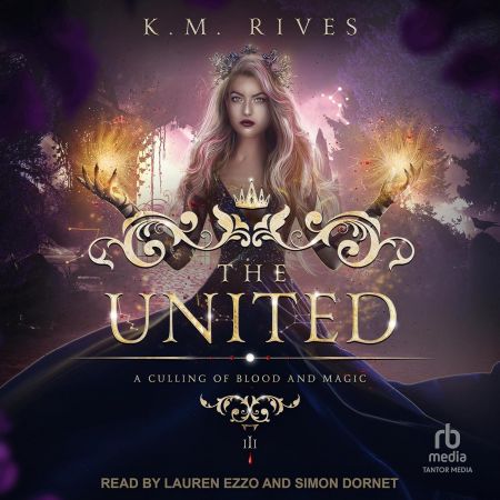 The United: Culling of Blood and Magic Series, Book 3 (Audiobook)