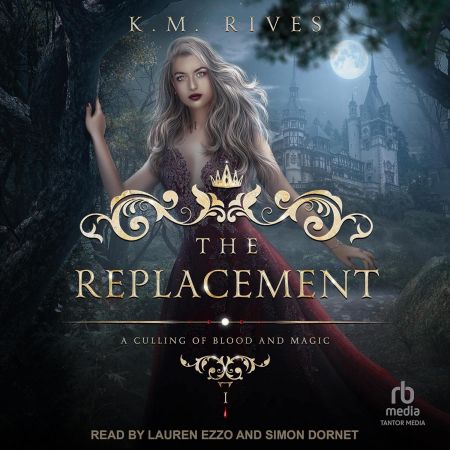The Replacement: A Culling of Blood and Magic, Book 1 (Audiobook)