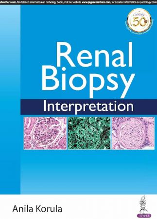 Renal Biopsy Interpretation 1st Edition