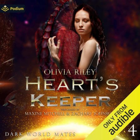 Heart's Keeper: Dark World Mates, Book 4 (Audiobook)
