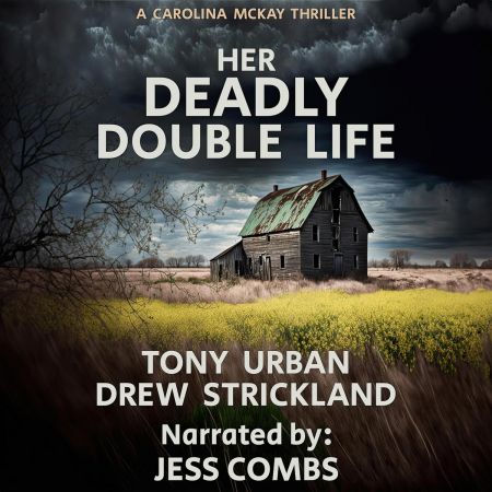 Her Deadly Double Life: Carolina McKay Crime Thriller, Book 3 (Audiobook)