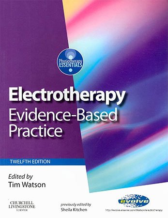 Electrotherapy: Evidence-Based Practice, 12th Edition