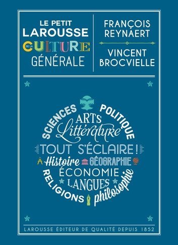 Le Petit Larousse de la culture generale