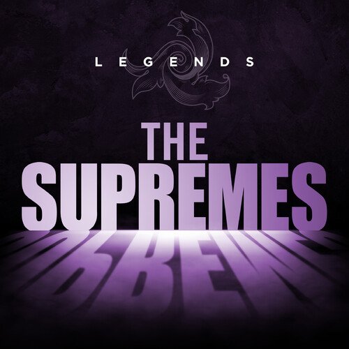 The Supremes - Legends The Supremes (2017)