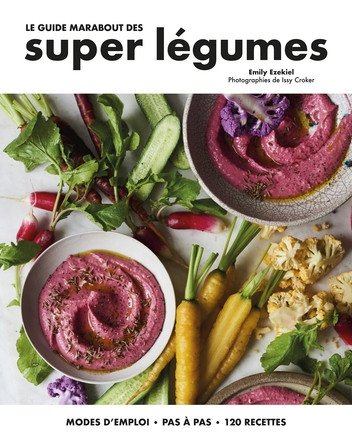Le guide Marabout des super legumes