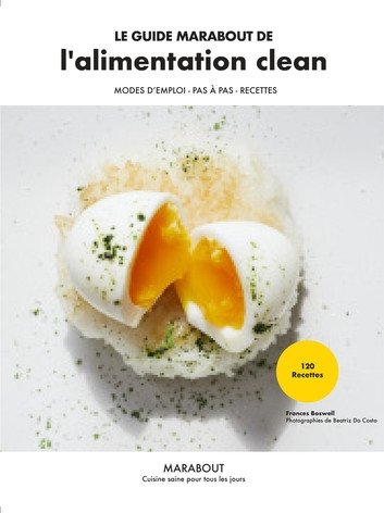 Le guide Marabout de l'alimentation clean