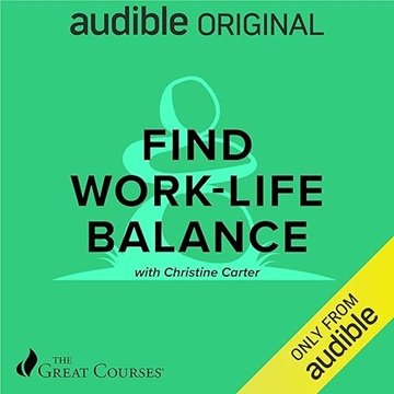 Find Work-Life Balance[Audiobook]