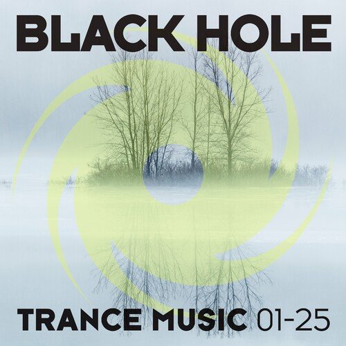 VA - Black Hole Trance Music 01-25 (2025)