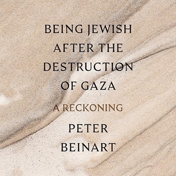Being Jewish After the Destruction of Gaza: A Reckoning[Audiobook]