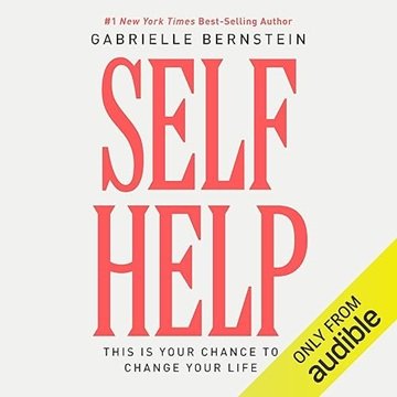 Self Help: This Is Your Chance to Change Your Life[Audiobook]