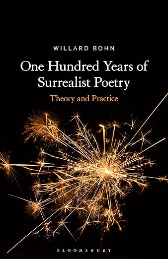 One Hundred Years of Surrealist Poetry: Theory and Practice