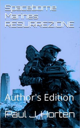 Spaceborne Marines: Resurrezione