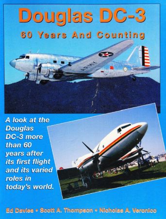 Douglas DC-3: 60 Years and Counting