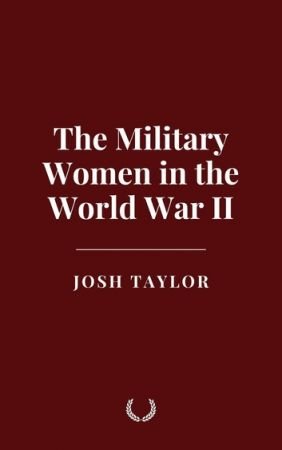 The Military Women in the World War II