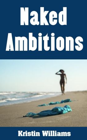 Naked Ambitions