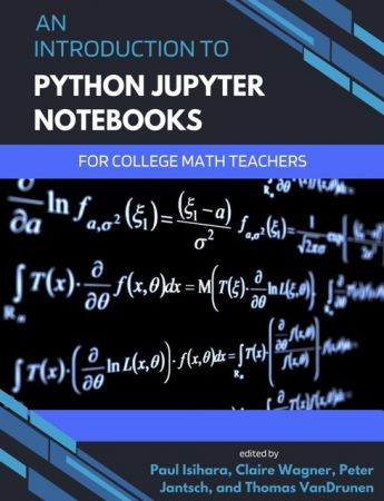 An Introduction to Python Jupyter Notebooks for College Math Teachers