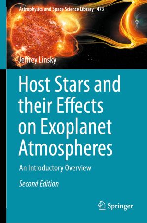Host Stars and their Effects on Exoplanet Atmospheres, 2nd Edition