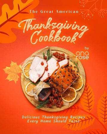 The Great American Thanksgiving Cookbook