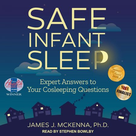 Safe Infant Sleep: Expert Answers to Your Cosleeping Questions (Audiobook)