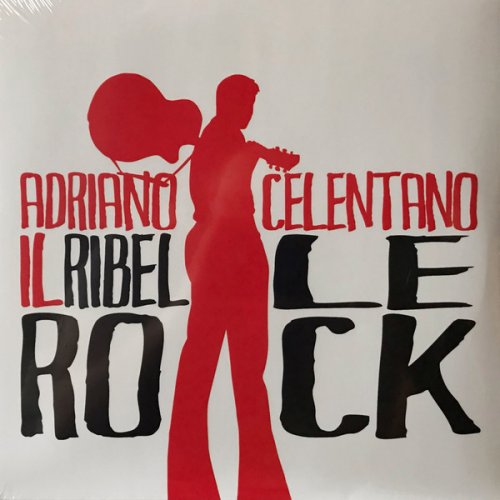 Adriano Celentano - Il Ribelle Rock! (2019) Hi-Res