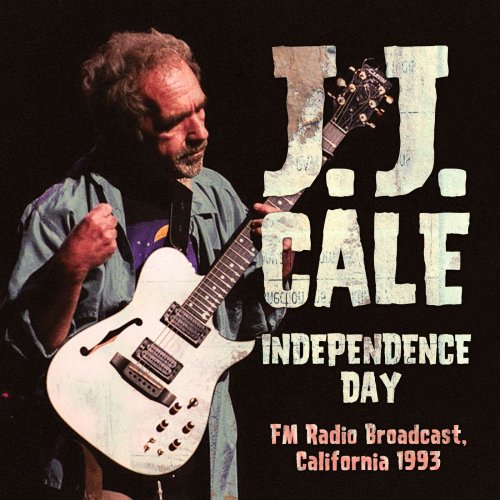 J.J. Cale - Independence Day (2018)