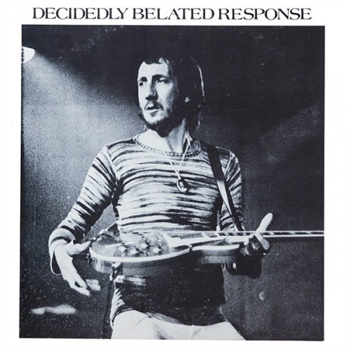 The Who - Decidedly Belated Response (Vinyl) (1974)
