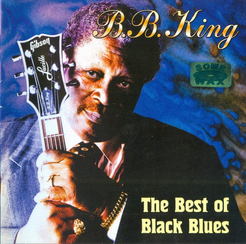 B.B. King - The Best Of Black Blues (2004)