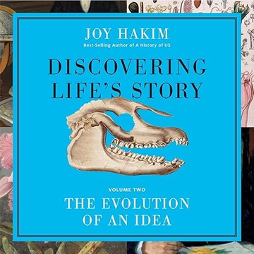 Discovering Life's Story: The Evolution of an Idea[Audiobook]