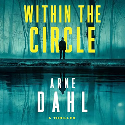 Within the Circle by Arne Dahl (Audiobook)