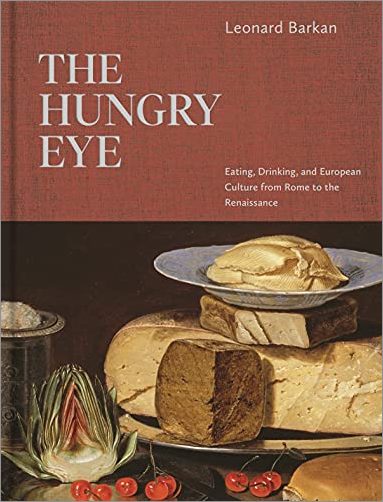 The Hungry Eye: Eating, Drinking, and European Culture from Rome to the Renaissance (True PDF)