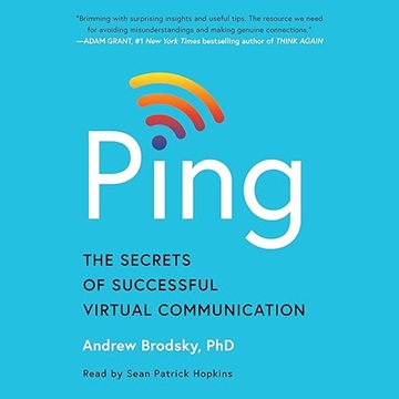Ping: The Secrets of Successful Virtual Communication[Audiobook]
