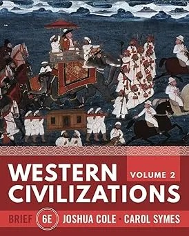 Western Civilizations (Volume 2) Sixth Brief Edition