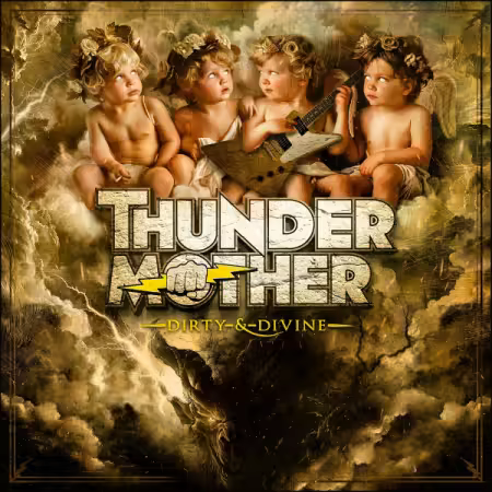 Thundermother - Dirty &amp; Divine (2025)