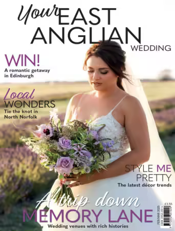 Your East Anglian Wedding - February/March 2025